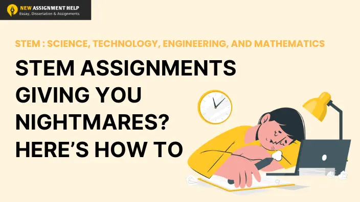 Are STEM assignments giving you nightmares